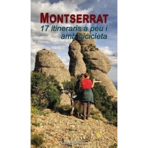 Montserrat 17 Itineraris a Peu i amb Bicicleta